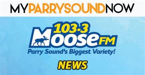 moose fm parry sound news|103.3 Moose FM .